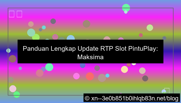 grafik pintuplay slot rtp update