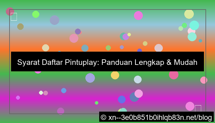 ilustrasi pintuplay syarat daftar
