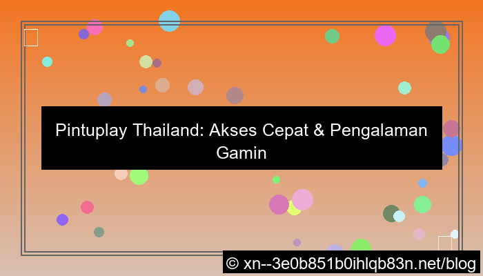 desain pintuplay thailand akses cepat