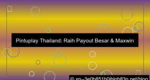 pintuplay thailand payout besar