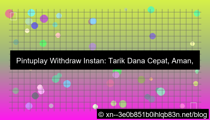 gambar pintuplay withdraw instan