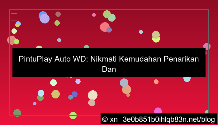 situs pintuplay auto wd