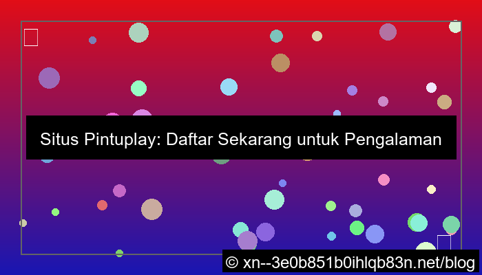 visual situs pintuplay daftar sekarang