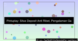 gambar situs pintuplay deposit anti ribet