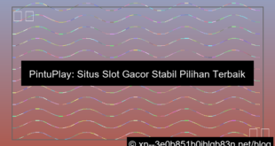 desain situs pintuplay gacor stabil
