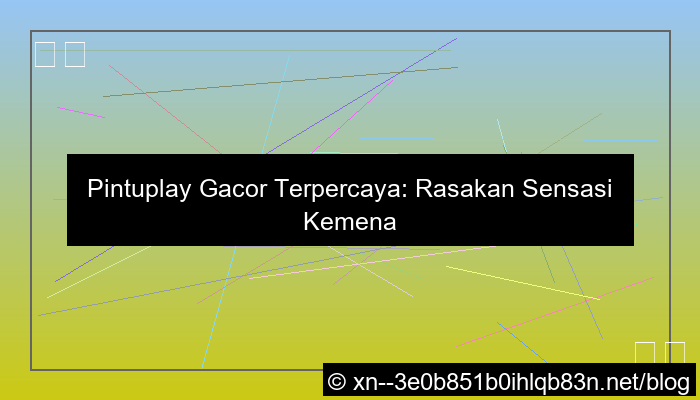 ilustrasi situs pintuplay gacor tanpa tipu