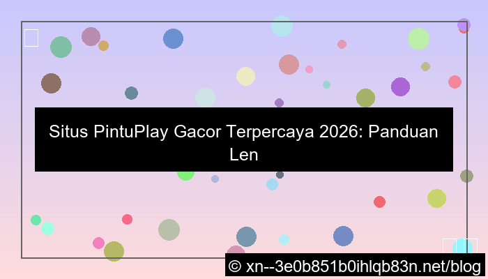 situs pintuplay gacor terpercaya 2026