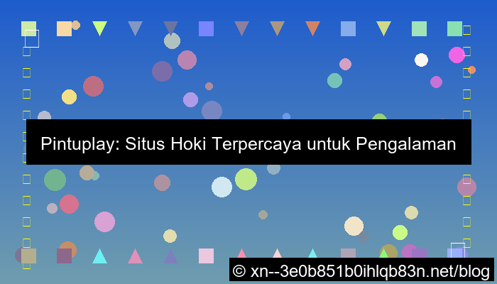 situs pintuplay hoki terpercaya