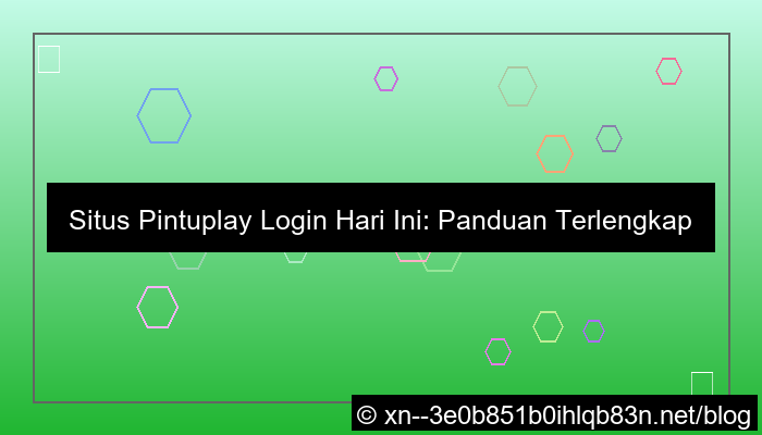 situs pintuplay login hari ini