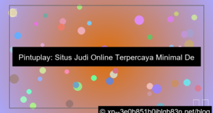 situs pintuplay minimal deposit 100k