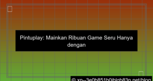 situs pintuplay minimal deposit 10k
