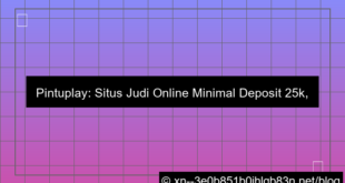 situs pintuplay minimal deposit 25k