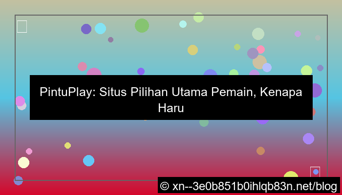 grafik situs pintuplay pilihan pemain