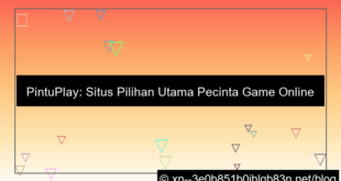 situs pintuplay pilihan utama