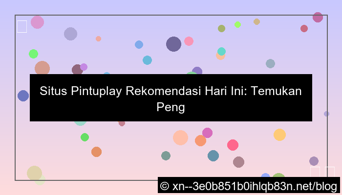 visual situs pintuplay rekomendasi hari ini