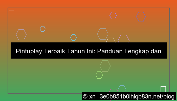 situs pintuplay terbaik tahun ini