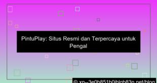 situs pintuplay terpercaya dan resmi