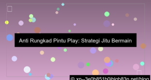 tips anti rungkad pintu play