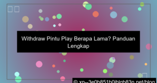 desain withdraw pintu play berapa lama