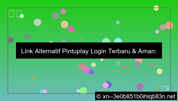 gambar link alternatif pintuplay login