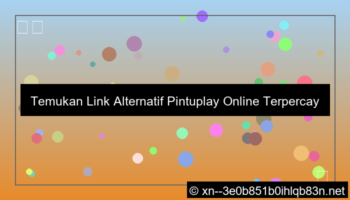 gambar link alternatif pintuplay online
