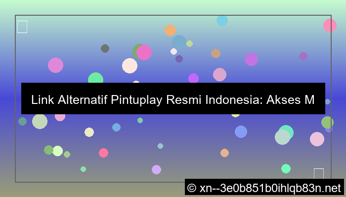 gambar link alternatif pintuplay resmi indonesia