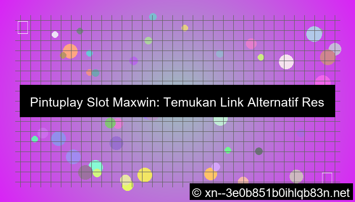 link alternatif pintuplay slot maxwin