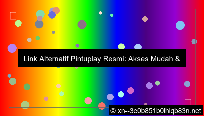 desain link alternatif pintuplay tanpa ribet