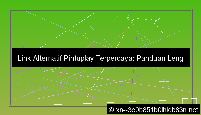 link alternatif pintuplay terpercaya