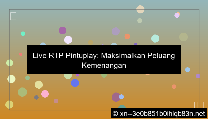 live rtp pintuplay rtp tinggi