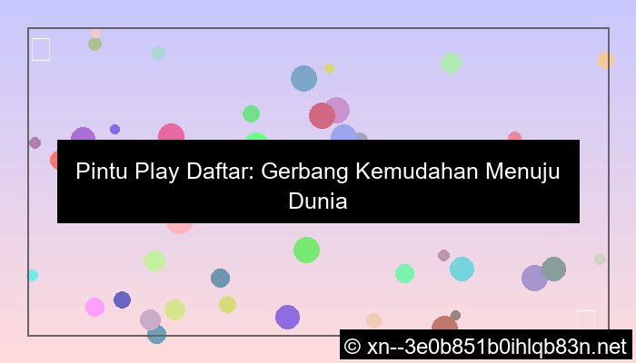 pintu play daftar