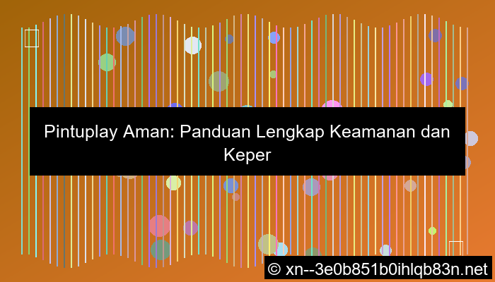 ilustrasi pintuplay aman