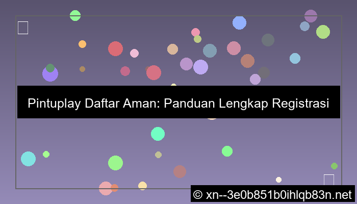pintuplay daftar aman