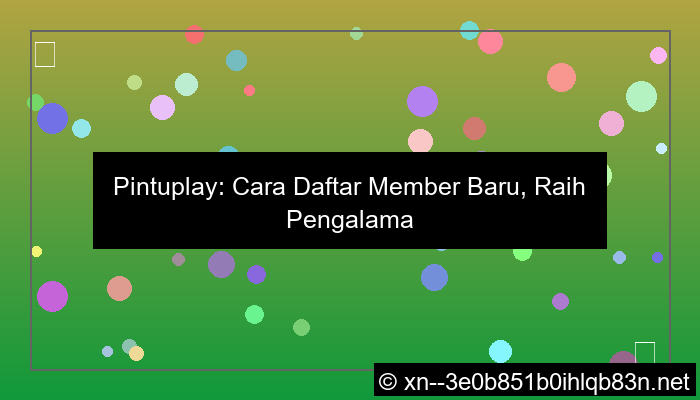 pintuplay daftar member baru