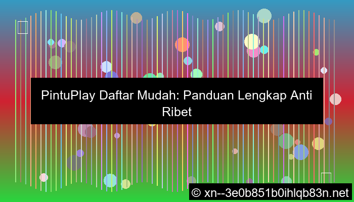 desain pintuplay daftar mudah