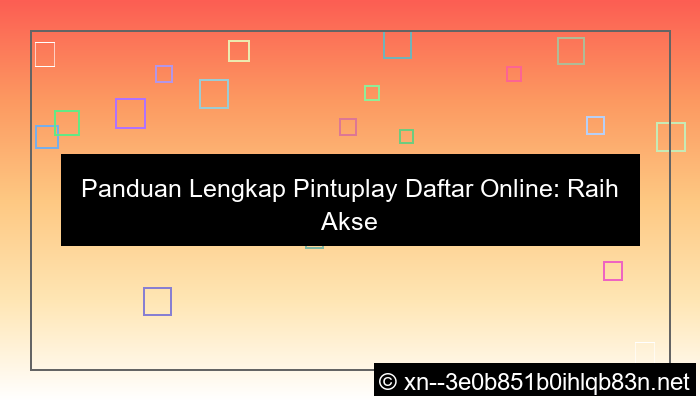 pintuplay daftar online