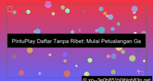 ilustrasi pintuplay daftar tanpa ribet