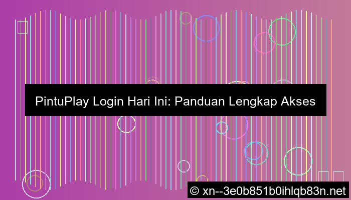 pintuplay login hari ini