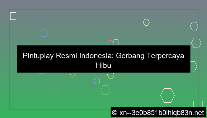 pintuplay resmi indonesia