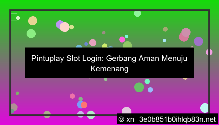 grafik pintuplay slot login