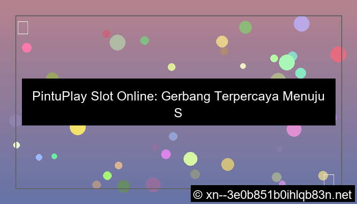 ilustrasi pintuplay slot online