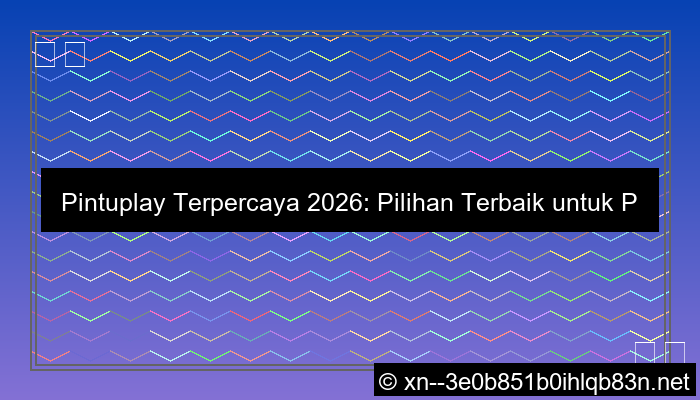 pintuplay terpercaya 2026