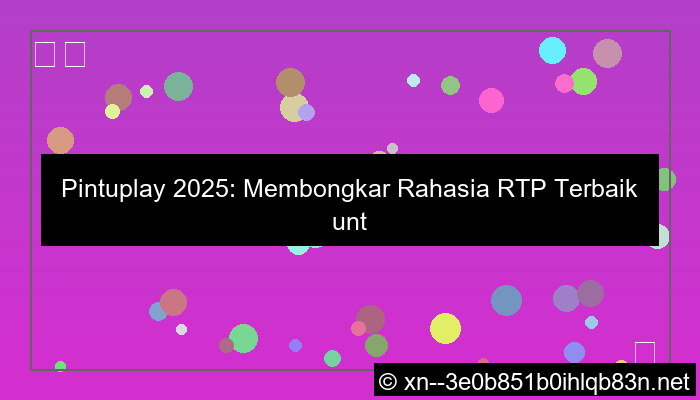 desain rtp pintuplay 2025