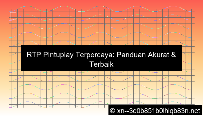 desain rtp pintuplay terpercaya