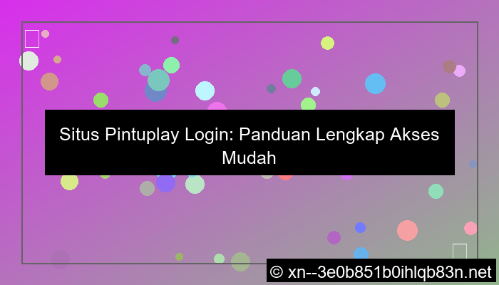 desain situs pintuplay login
