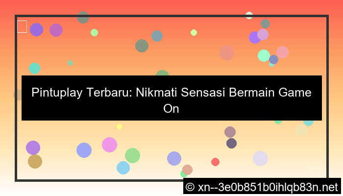 grafik situs pintuplay terbaru