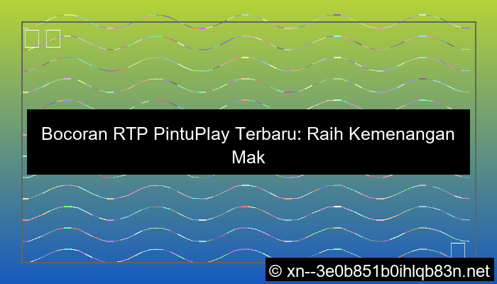 desain bocoran rtp pintuplay rtp tinggi