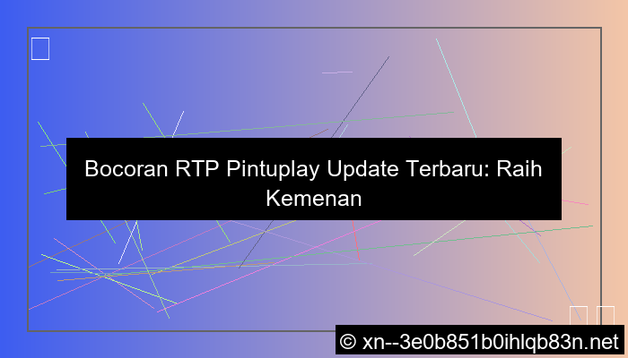 bocoran rtp pintuplay update