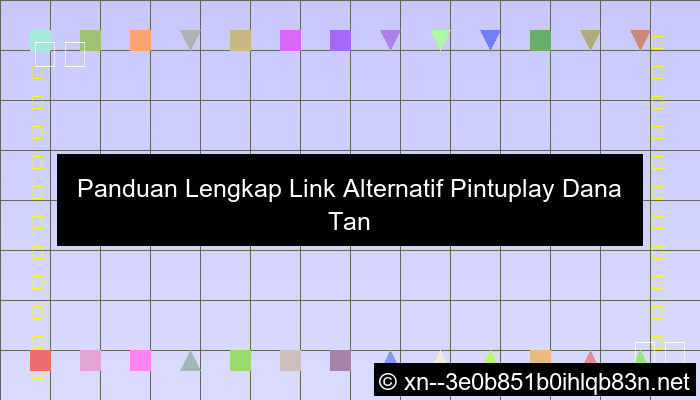link alternatif pintuplay dana tanpa potongan