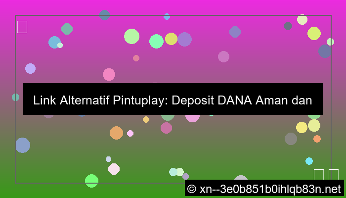 grafik link alternatif pintuplay deposit dana